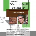 Taller Cant d'Estil Valencia amb Carles Dénia